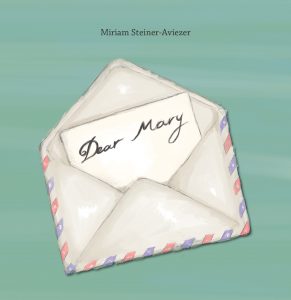 DEAR MARY מאת מרים שטיינר-אביעזר